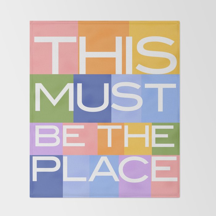 This Must Be The Place Throw Blanket Gallery Image 2