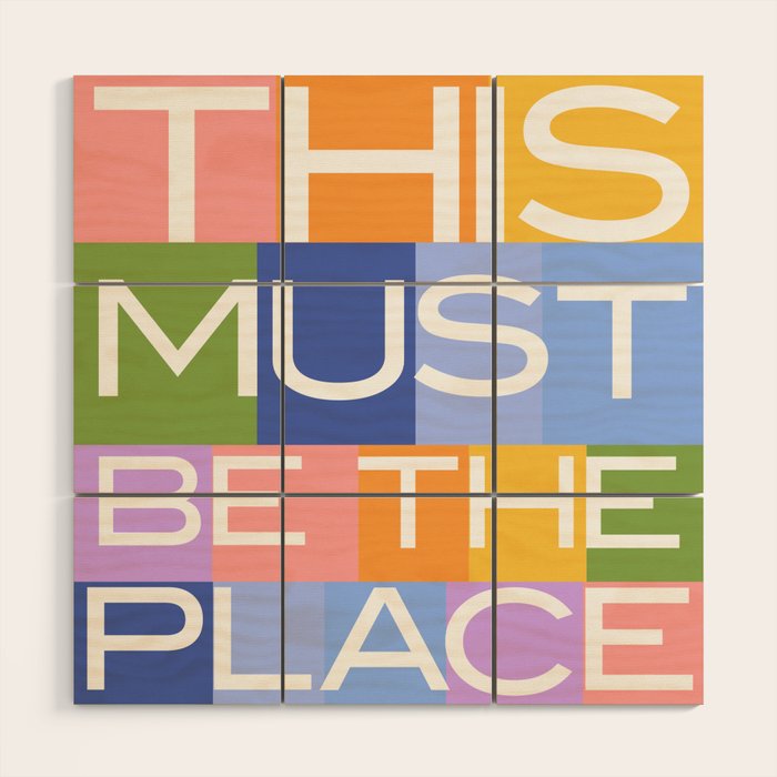 This Must Be The Place Wood Wall Art Gallery Image 1