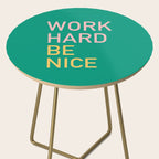 work hard be nice Side Table Gallery Image 2