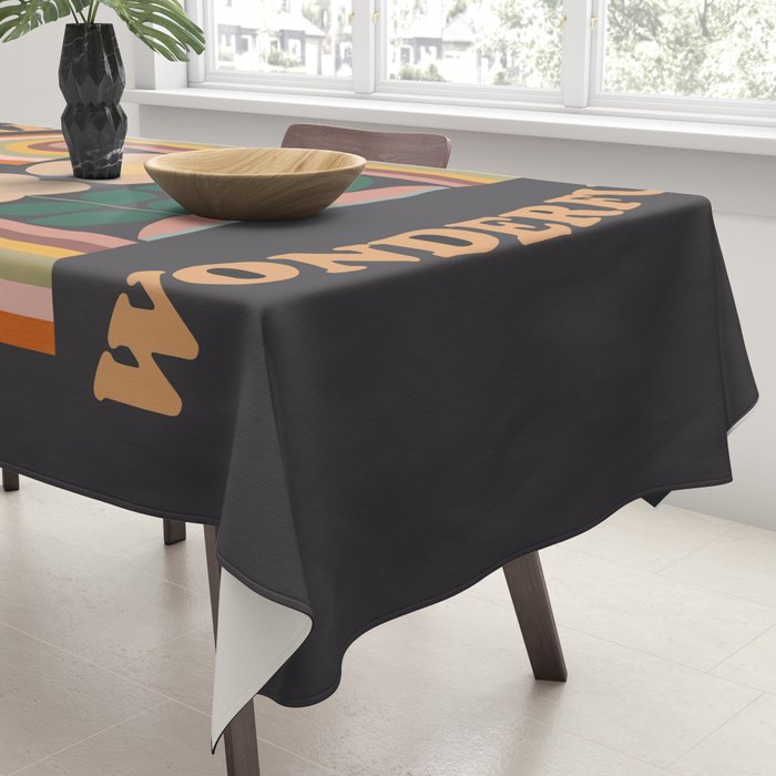 We Are All Wonderful  Tablecloth Gallery Image 3