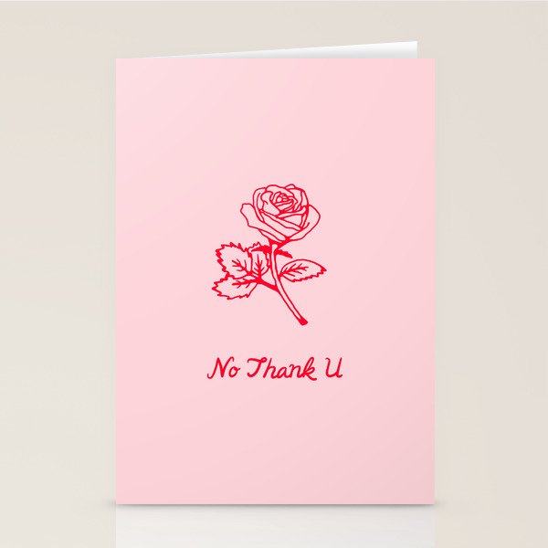no thank u Stationery Card Gallery Image 1