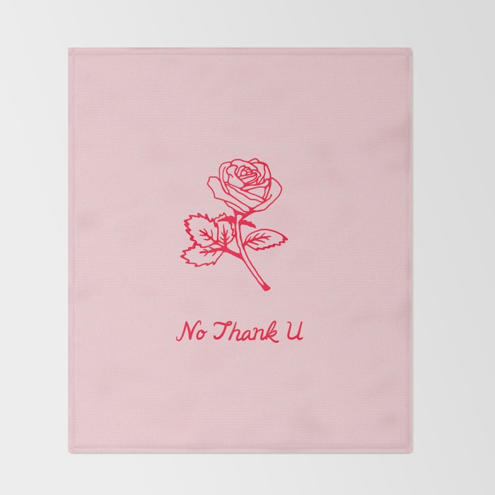 no thank u Throw Blanket Gallery Image 2