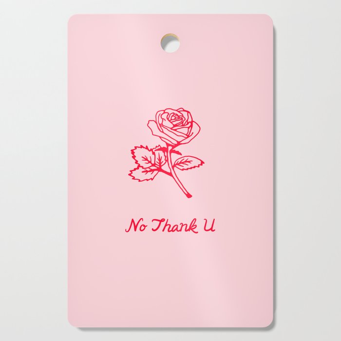 no thank u Cutting Board Gallery Image 1