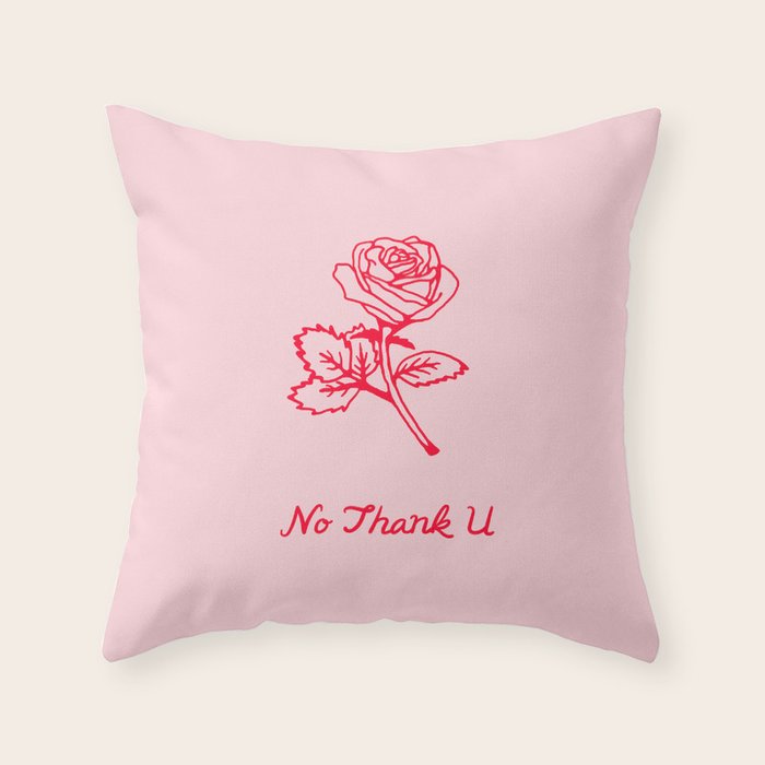 no thank u Throw Pillow Gallery Image 6
