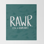 Rawr. I'm a Dinosaur. Turquoise. Throw Blanket Gallery Image 2