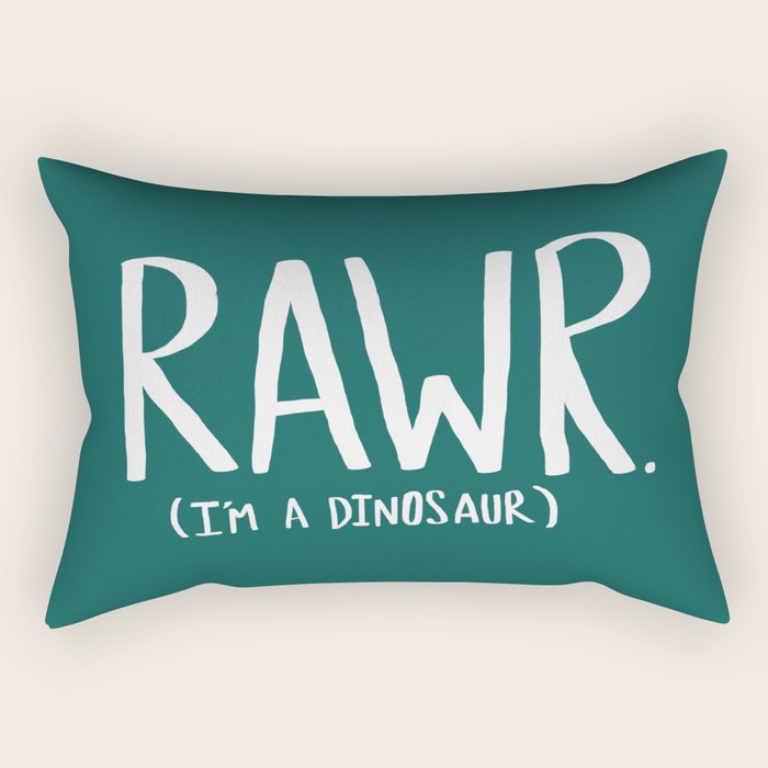 Rawr. I'm a Dinosaur. Turquoise. Rectangular Pillow Gallery Image 2
