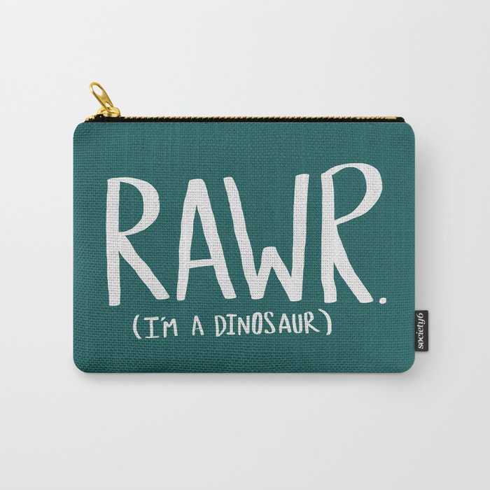 Rawr. I'm a Dinosaur. Turquoise. Carry All Pouch Gallery Image 1