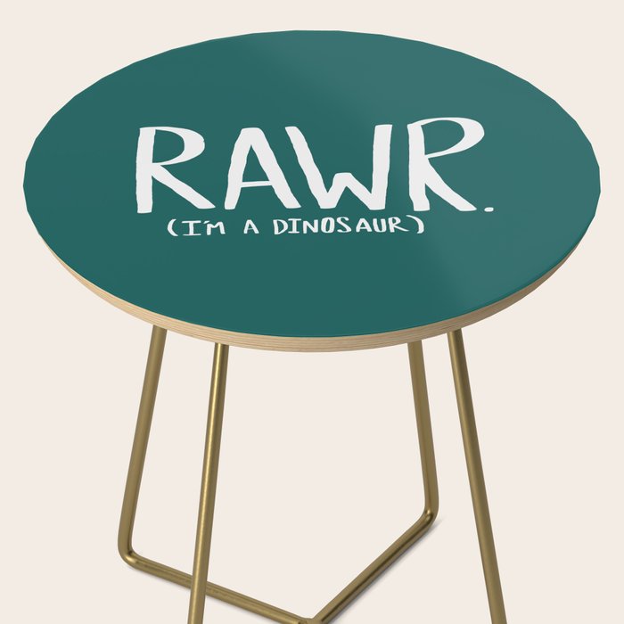 Rawr. I'm a Dinosaur. Turquoise. Side Table Gallery Image 2