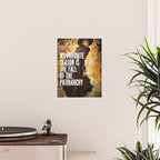 My Favorite Season Is The Fall Of The Patriarchy Poster Gallery Image 2