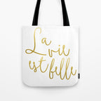 La vie est belle #society6 #typography #buyart Tote Bag Gallery Image 1