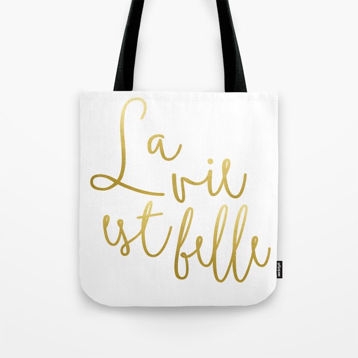 La vie est belle #society6 #typography #buyart Tote Bag Gallery Image 1