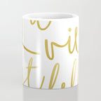 La vie est belle #society6 #typography #buyart Coffee Mug Gallery Image 4