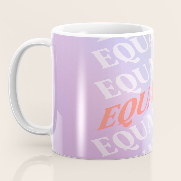 Equality Coffee Mug Gallery Image 3