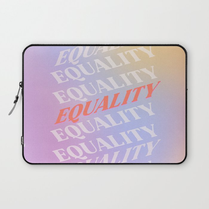 Equality Laptop Sleeve Gallery Image 1