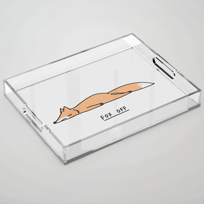 Fox Off Acrylic Tray Gallery Image 1