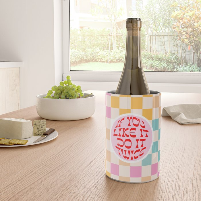 If you like it... Retro and  Fun words on checks  Wine Chiller Gallery Image 4