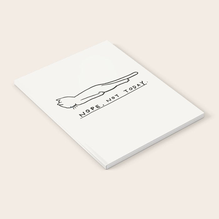 Nope, Not Today Notebook Gallery Image 1