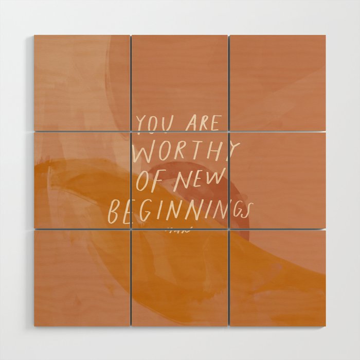 Worthy of New Beginnings  Wood Wall Art Gallery Image 1