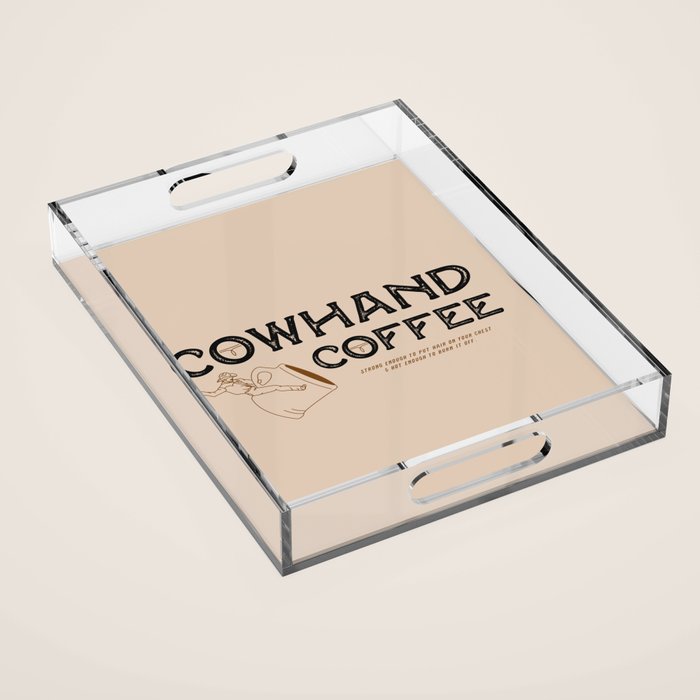 Cowhand Coffee - Rustic Acrylic Tray Gallery Image 1