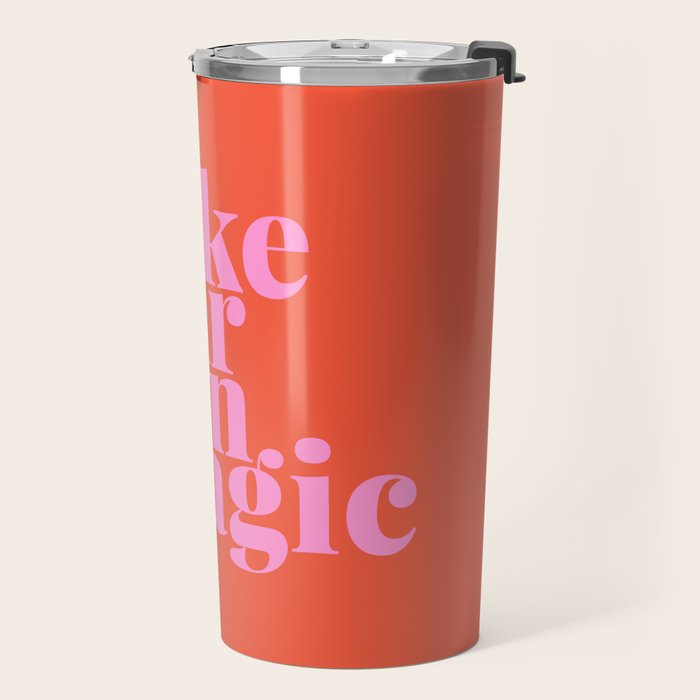 Make Your Own Magic | Pink and Orange Travel Mug Gallery Image 2