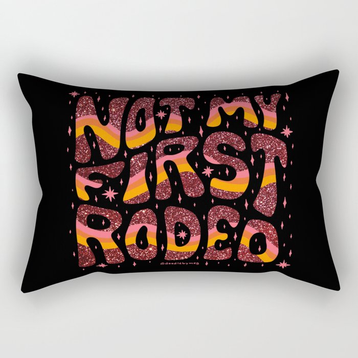 Not My First Rodeo Rectangular Pillow Gallery Image 2