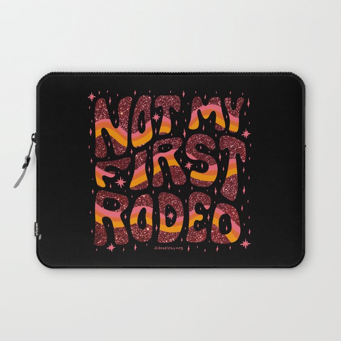 Not My First Rodeo Laptop Sleeve Gallery Image 1