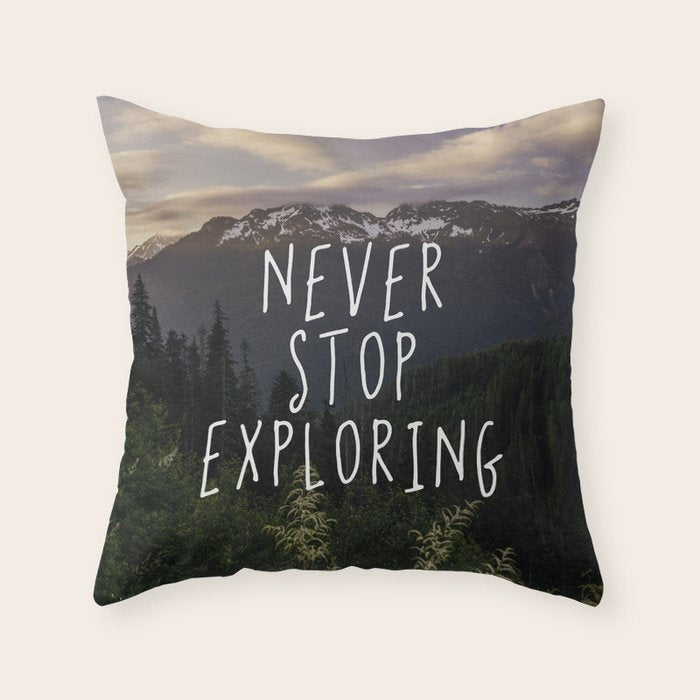 Never Stop Exploring - Nature Photography Throw Pillow Gallery Image 1