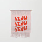 Yeah Yeah Yeah Wall Hanging Gallery Image 1