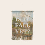 Is It Fall Yet? Wall Hanging Gallery Image 1