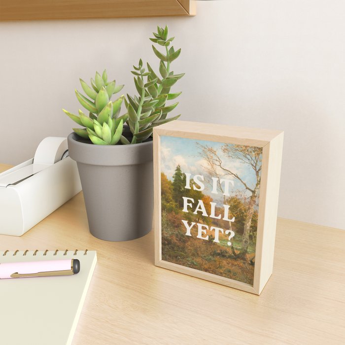Is It Fall Yet? Mini Art Print Gallery Image 2