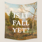 Is It Fall Yet? Wall Tapestry Gallery Image 4