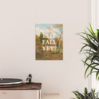 Is It Fall Yet? Poster Gallery Image 2