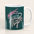 Go Get 'Em Tiger - Teal Coffee Mug Gallery Image 1
