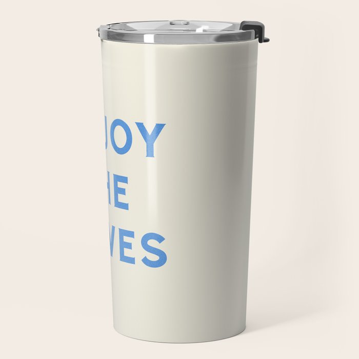 Enjoy The Waves Travel Mug Gallery Image 2