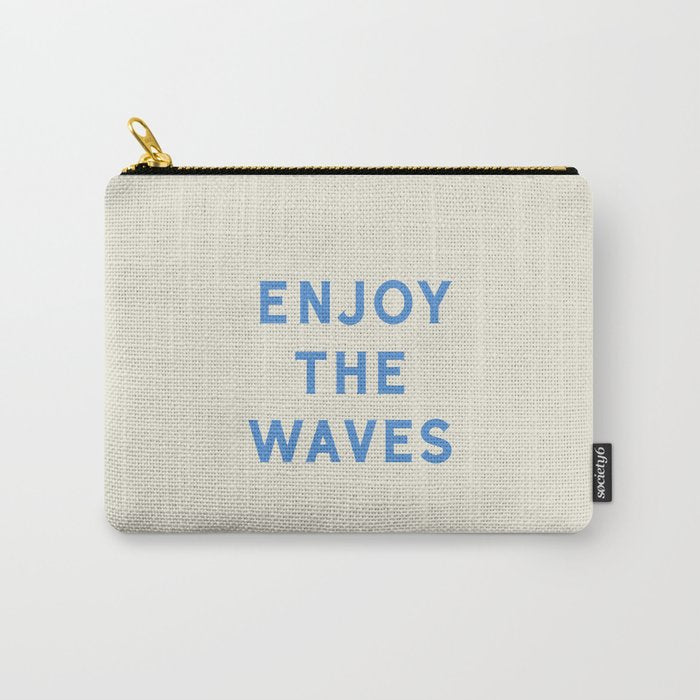 Enjoy The Waves Carry All Pouch Gallery Image 1
