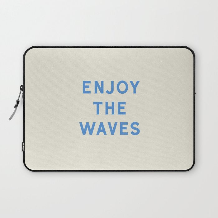Enjoy The Waves Laptop Sleeve Gallery Image 1