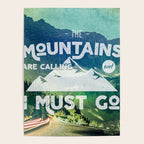The Mountains are Calling and I Must Go White Poster Gallery Image 4