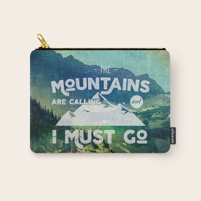 The Mountains are Calling and I Must Go White Carry All Pouch Gallery Image 1