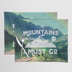 The Mountains are Calling and I Must Go White Placemat Gallery Image 1