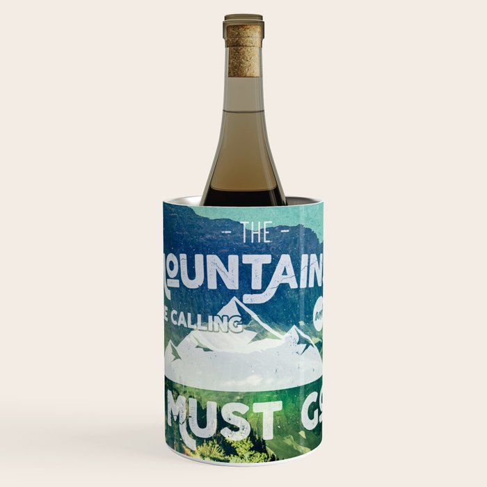 The Mountains are Calling and I Must Go White Wine Chiller Gallery Image 1