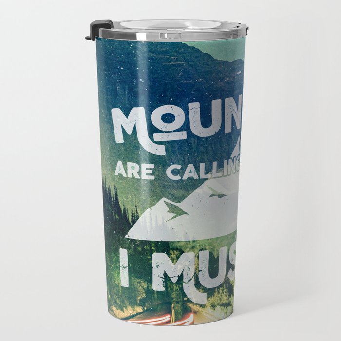 The Mountains are Calling and I Must Go White Travel Mug Gallery Image 3