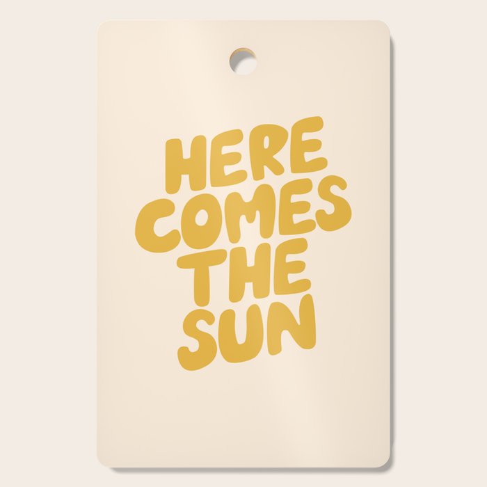 Here Comes the Sun Cutting Board Gallery Image 1