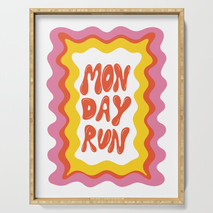 Monday-Run Serving Tray Gallery Image 1