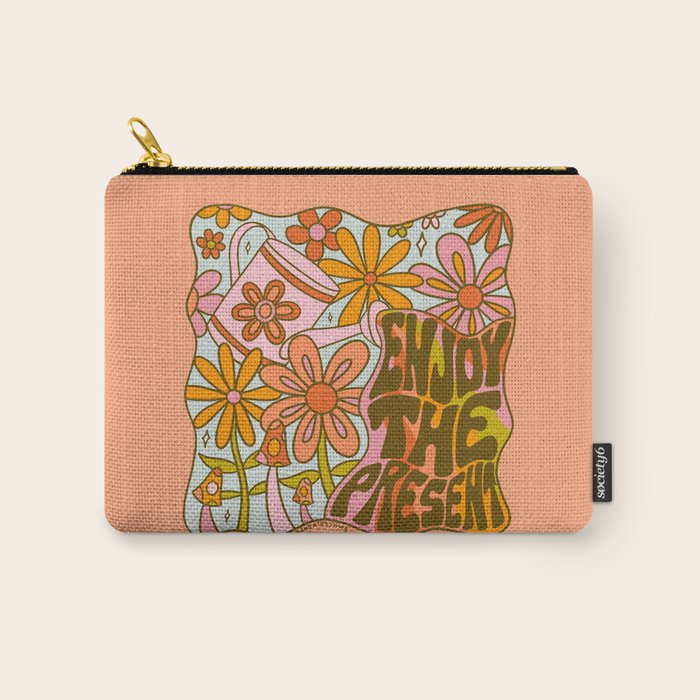Enjoy the Present Carry All Pouch Gallery Image 1