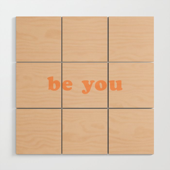 Be You Wood Wall Art Gallery Image 1