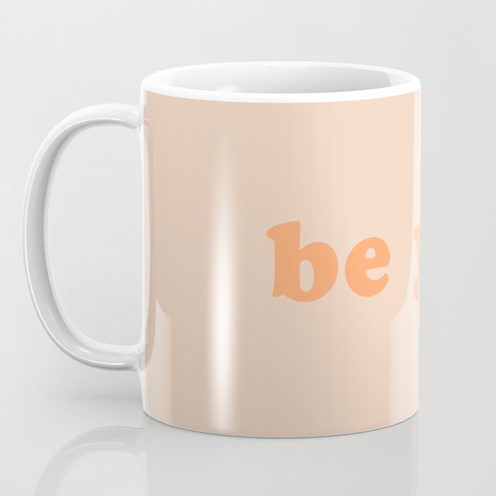 Be You Coffee Mug Gallery Image 3