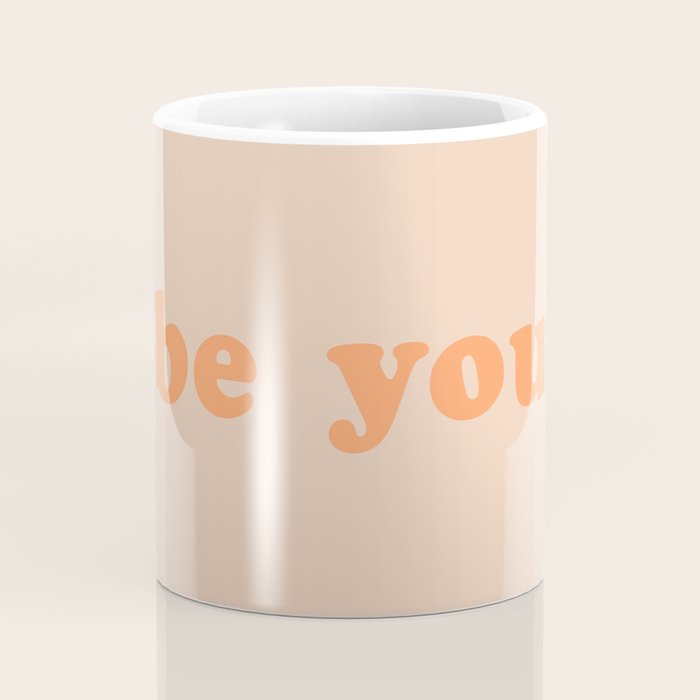Be You Coffee Mug Gallery Image 4