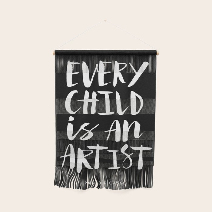 Every Child is an Artist Pablo Picasso black and white typography quote home room wall decor Wall Hanging Gallery Image 1