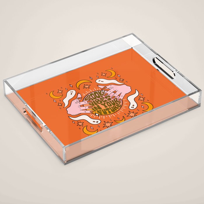 Spooky Vibes in Your Future Acrylic Tray Gallery Image 1
