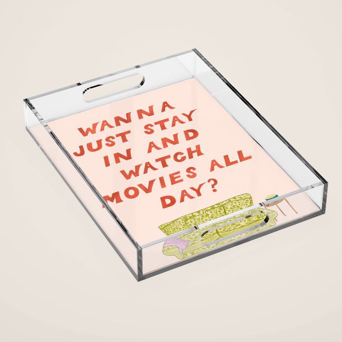 Watch Movies All Day Acrylic Tray Gallery Image 1